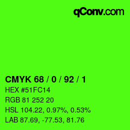 カラーコード: CMYK 68 / 0 / 92 / 1 | qconv.com
