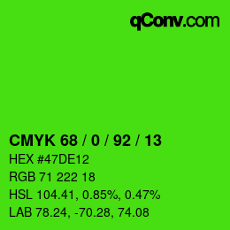 カラーコード: CMYK 68 / 0 / 92 / 13 | qconv.com
