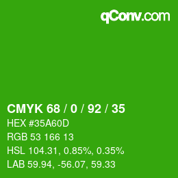 カラーコード: CMYK 68 / 0 / 92 / 35 | qconv.com