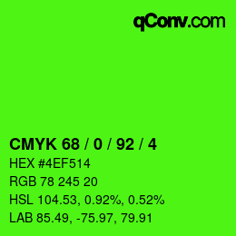 カラーコード: CMYK 68 / 0 / 92 / 4 | qconv.com