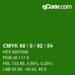 Color code: CMYK 68 / 0 / 92 / 54 | qconv.com