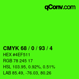 カラーコード: CMYK 68 / 0 / 93 / 4 | qconv.com