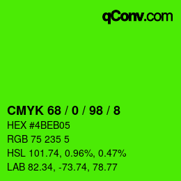 カラーコード: CMYK 68 / 0 / 98 / 8 | qconv.com