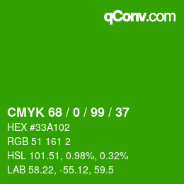 Code couleur: CMYK 68 / 0 / 99 / 37 | qconv.com