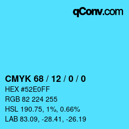 カラーコード: CMYK 68 / 12 / 0 / 0 | qconv.com