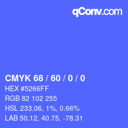 カラーコード: CMYK 68 / 60 / 0 / 0 | qconv.com