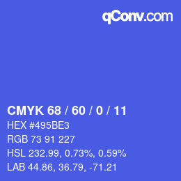 Farbcode: CMYK 68 / 60 / 0 / 11 | qconv.com