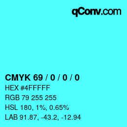 カラーコード: CMYK 69 / 0 / 0 / 0 | qconv.com