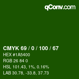 Color code: CMYK 69 / 0 / 100 / 67 | qconv.com
