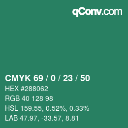 カラーコード: CMYK 69 / 0 / 23 / 50 | qconv.com