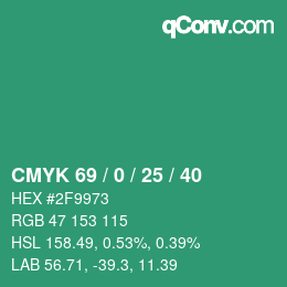 Color code: CMYK 69 / 0 / 25 / 40 | qconv.com
