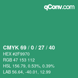Color code: CMYK 69 / 0 / 27 / 40 | qconv.com
