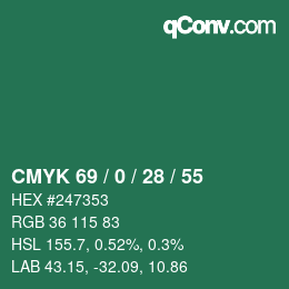 Color code: CMYK 69 / 0 / 28 / 55 | qconv.com