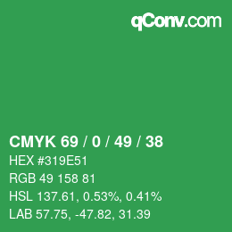 Color code: CMYK 69 / 0 / 49 / 38 | qconv.com