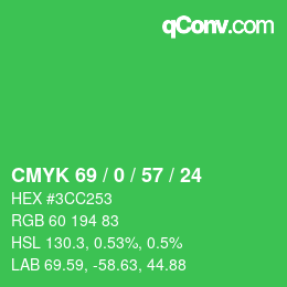カラーコード: CMYK 69 / 0 / 57 / 24 | qconv.com