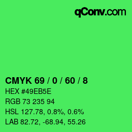 カラーコード: CMYK 69 / 0 / 60 / 8 | qconv.com