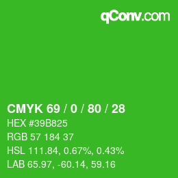 Code couleur: CMYK 69 / 0 / 80 / 28 | qconv.com