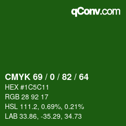 Color code: CMYK 69 / 0 / 82 / 64 | qconv.com