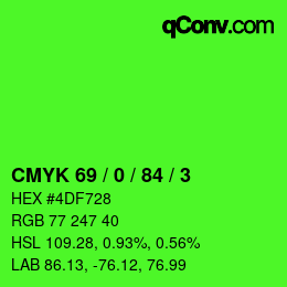 カラーコード: CMYK 69 / 0 / 84 / 3 | qconv.com