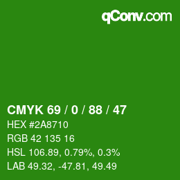 Color code: CMYK 69 / 0 / 88 / 47 | qconv.com