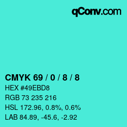 カラーコード: CMYK 69 / 0 / 8 / 8 | qconv.com