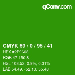 Color code: CMYK 69 / 0 / 95 / 41 | qconv.com