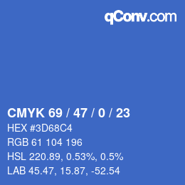 カラーコード: CMYK 69 / 47 / 0 / 23 | qconv.com