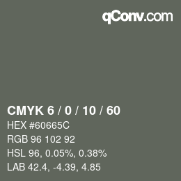 カラーコード: CMYK 6 / 0 / 10 / 60 | qconv.com