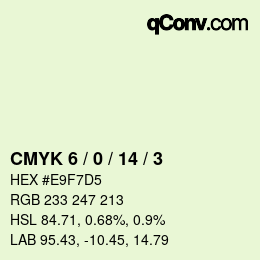 カラーコード: CMYK 6 / 0 / 14 / 3 | qconv.com