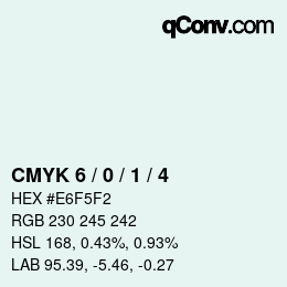 カラーコード: CMYK 6 / 0 / 1 / 4 | qconv.com