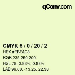 Code couleur: CMYK 6 / 0 / 20 / 2 | qconv.com
