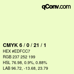 Color code: CMYK 6 / 0 / 21 / 1 | qconv.com