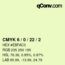 Color code: CMYK 6 / 0 / 22 / 2 | qconv.com