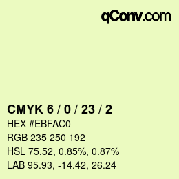カラーコード: CMYK 6 / 0 / 23 / 2 | qconv.com