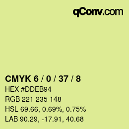 カラーコード: CMYK 6 / 0 / 37 / 8 | qconv.com