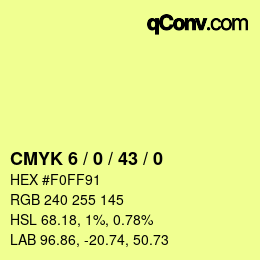 カラーコード: CMYK 6 / 0 / 43 / 0 | qconv.com