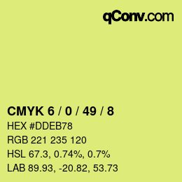 カラーコード: CMYK 6 / 0 / 49 / 8 | qconv.com