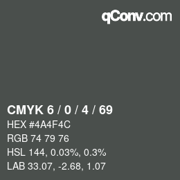 カラーコード: CMYK 6 / 0 / 4 / 69 | qconv.com