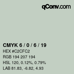 Color code: CMYK 6 / 0 / 6 / 19 | qconv.com