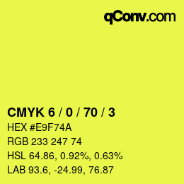 カラーコード: CMYK 6 / 0 / 70 / 3 | qconv.com