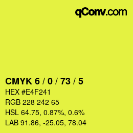 Color code: CMYK 6 / 0 / 73 / 5 | qconv.com