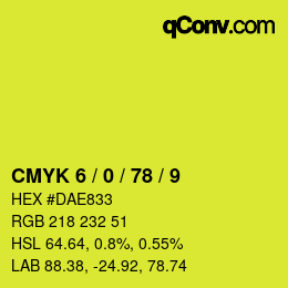 カラーコード: CMYK 6 / 0 / 78 / 9 | qconv.com