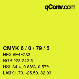 カラーコード: CMYK 6 / 0 / 79 / 5 | qconv.com