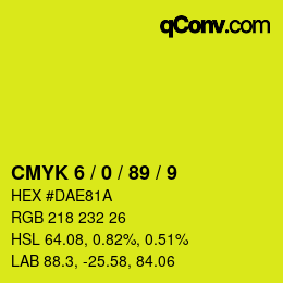 カラーコード: CMYK 6 / 0 / 89 / 9 | qconv.com