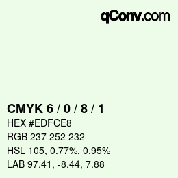 カラーコード: CMYK 6 / 0 / 8 / 1 | qconv.com
