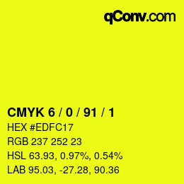 カラーコード: CMYK 6 / 0 / 91 / 1 | qconv.com