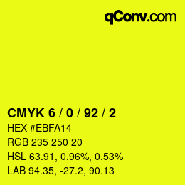 カラーコード: CMYK 6 / 0 / 92 / 2 | qconv.com