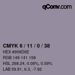 Farbcode: CMYK 6 / 11 / 0 / 38 | qconv.com