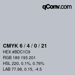Color code: CMYK 6 / 4 / 0 / 21 | qconv.com