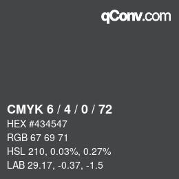 Color code: CMYK 6 / 4 / 0 / 72 | qconv.com